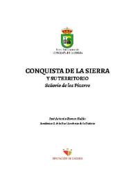Conquista de la Sierra y su territorio : Señorío de los Pizarro