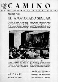 Camino: Boletín del Consejo Diocesano de los Hombres de Acción Católica. Núm. 39, marzo de 1958