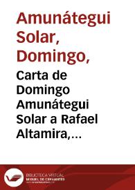 Carta de Domingo Amunátegui Solar a Rafael Altamira, Santiago de Chile, 6 de noviembre de 1909