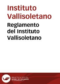 Reglamento del Instituto Vallisoletano