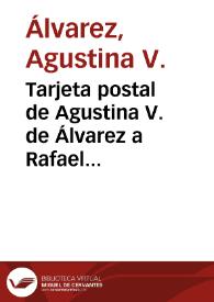 Tarjeta postal de Agustina V. de Álvarez a Rafael Altamira. Buenos Aires, 15 de marzo de 1911
