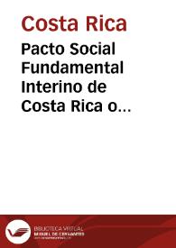 Pacto Social Fundamental Interino de Costa Rica o Pacto de Concordia (1 de diciembre de 1821)
