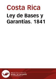 Ley de Bases y Garantías. 1841