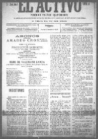 El Activo : Periódico Político Independiente y Defensor de los Intereses Morales, Materiales y Agrícolas de este Distrito Electoral. Núm. 25, 12 de noviembre de 1899