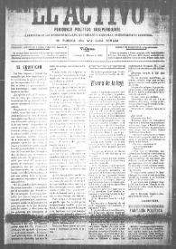 El Activo : Periódico Político Independiente y Defensor de los Intereses Morales, Materiales y Agrícolas de este Distrito Electoral. Núm. 39, 18 de febrero de 1900