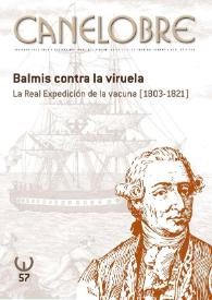 Canelobre, 57 (invierno 2010-2011). Balmis contra la viruela. La Real Expedición de la vacuna (1803-1821)