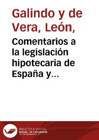 Comentarios a la legislación hipotecaria de España y Ultramar. (Tomo III)