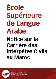 Notice sur la Carrière des interpètes Civils au Maroc