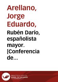Rubén Darío, españolista mayor. [Conferencia de clausura del Congreso 