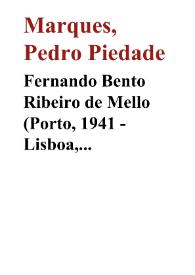 Fernando Bento Ribeiro de Mello (Porto, 1941 - Lisboa, 1992) [Semblanza]