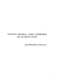 Vicente Medina, tema literario en Alemán Sainz