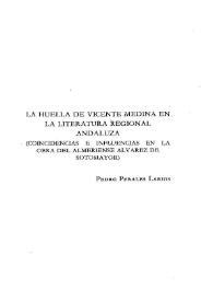 La huella de Vicente Medina en la literatura regional andaluza. (Coincidencias e influencias en la obra del almeriense Álvarez de Sotomayor)
