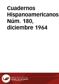 Cuadernos Hispanoamericanos. Núm. 180, diciembre 1964