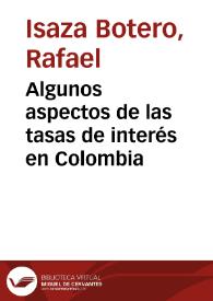 Algunos aspectos de las tasas de interés en Colombia