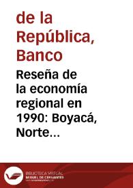 Reseña de la economía regional en 1990: Boyacá, Norte de Santander y Santander