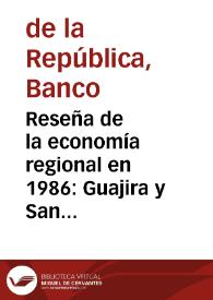 Reseña de la economía regional en 1986: Guajira y San Andrés y Providencia