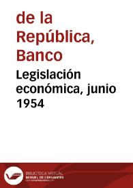 Legislación económica, junio 1954