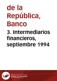 3. Intermediarios financieros, septiembre 1994