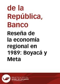Reseña de la economía regional en 1989: Boyacá y Meta