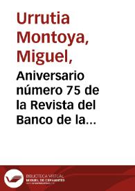 Aniversario número 75 de la Revista del Banco de la República