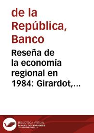 Reseña de la economía regional en 1984: Girardot, Honda, Huila y Tolima