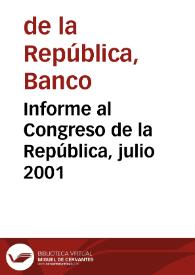 Informe al Congreso de la República, julio 2001
