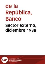 Sector externo, diciembre 1988