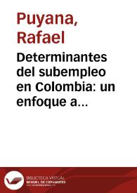 Determinantes del subempleo en Colombia: un enfoque a través de la compensación salarial