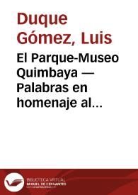 El Parque-Museo Quimbaya — Palabras en homenaje al doctor Daniel Schlesinger