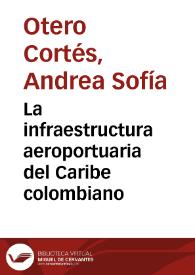 La infraestructura aeroportuaria del Caribe colombiano