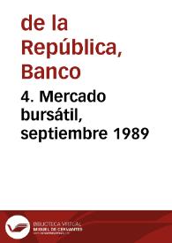 4. Mercado bursátil, septiembre 1989