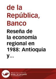 Reseña de la economía regional en 1988: Antioquia y Atlántico