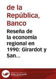 Reseña de la economía regional en 1990: Girardot y San Andrés