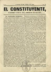 El Constituyente : Periódico Oficial del Gobierno de Oaxaca
. Tomo I, núm. 14, jueves 12 de junio de 1856