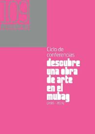 Descubre una obra de arte en el MUBAG (2005-2015) : ciclo de conferencias