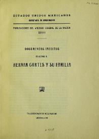 Documentos inéditos relativos a Hernán Cortes y su familia 