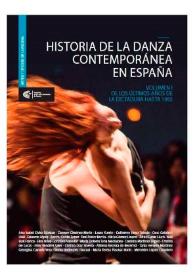 Historia de la danza contemporánea en España. Volumen I : de los últimos años de la dictadura hasta 1992