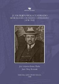 Juan Bernardo Cuadrado : memorias de un médico extremeño (1878-1968)