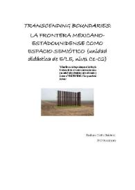 Transcending Boundaries: la frontera mexicano-estadounidense como espacio semiótico (unidad didáctica de E/LE, nivel C1-C2)