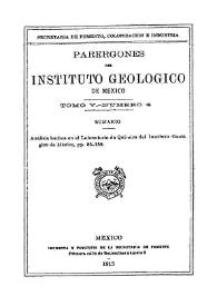 Parergones del Instituto Geológico de México. Tomo V. Número 4