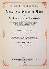Historia genealógica de las familias más antiguas de México. Primera parte (concluye). Tomo II