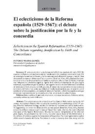 El eclecticismo de la Reforma española (1529-1567): el debate sobre la justificación por la fe y la concordia