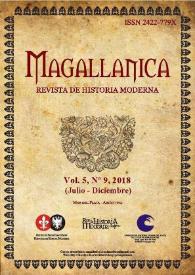 Magallánica : Revista de Historia Moderna. Vol. 5, Núm. 9, 2018