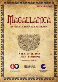 Magallánica : Revista de Historia Moderna. Vol. 6, Núm. 11, 2019
