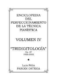 Volumen IV. Tridigitología, Op.37