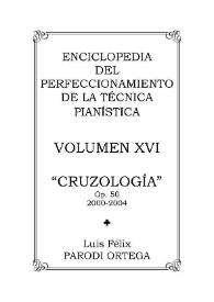 Volumen XVI. Cruzología, Op.50