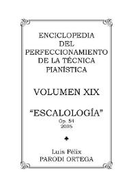 Volumen XIX. Escalología, Op.54