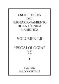 Volumen LII. Escalología, Op.87
