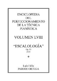 Volumen LVIII. Escalología, Op.93
