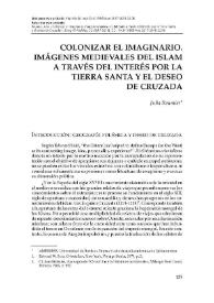 Colonizar el imaginario. Imágenes medievales del Islam a través del interés por la Tierra Santa y el deseo de Cruzada